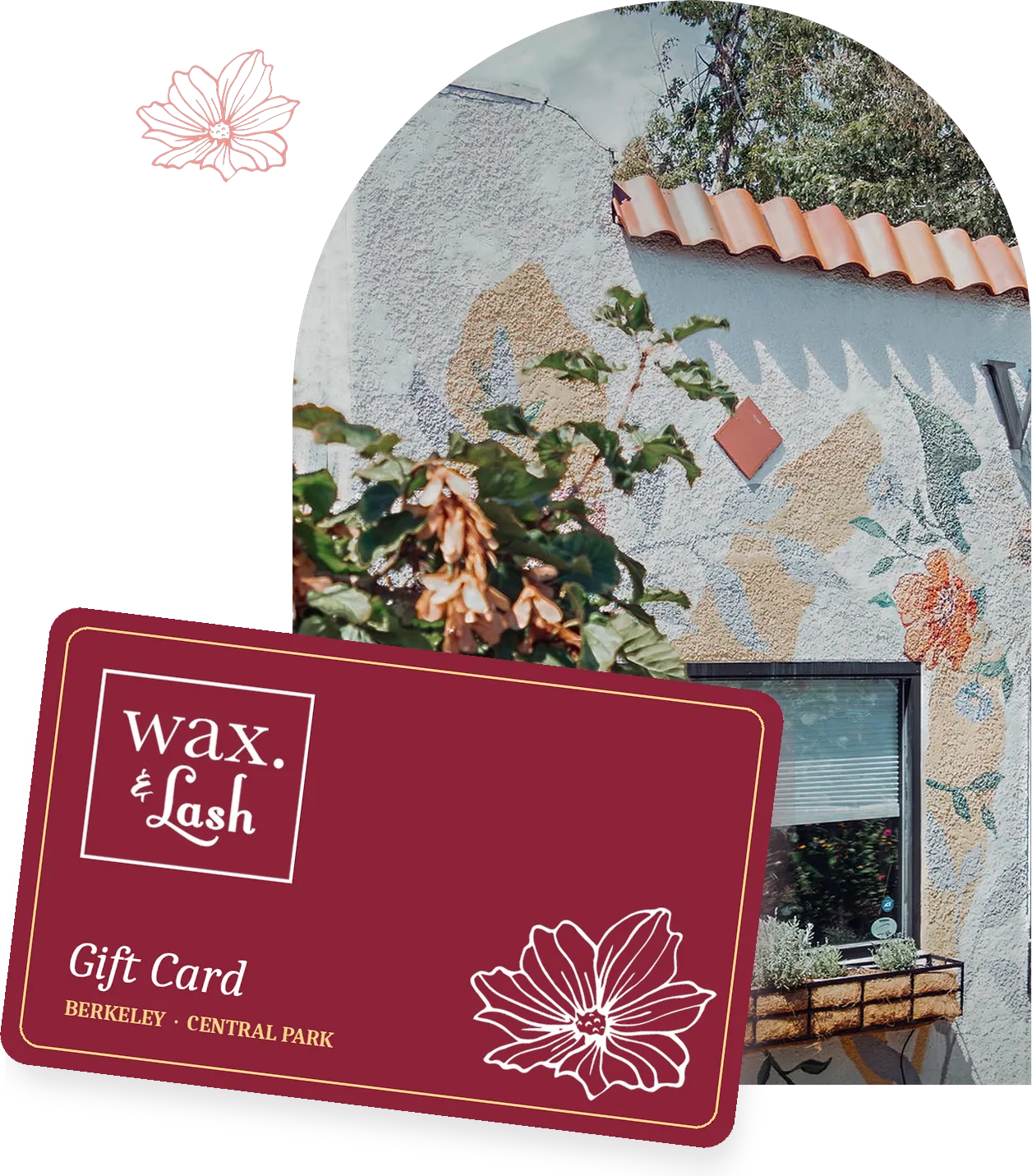A Wax &amp; Lash gift card in front of the floral mural at the Berkeley studio